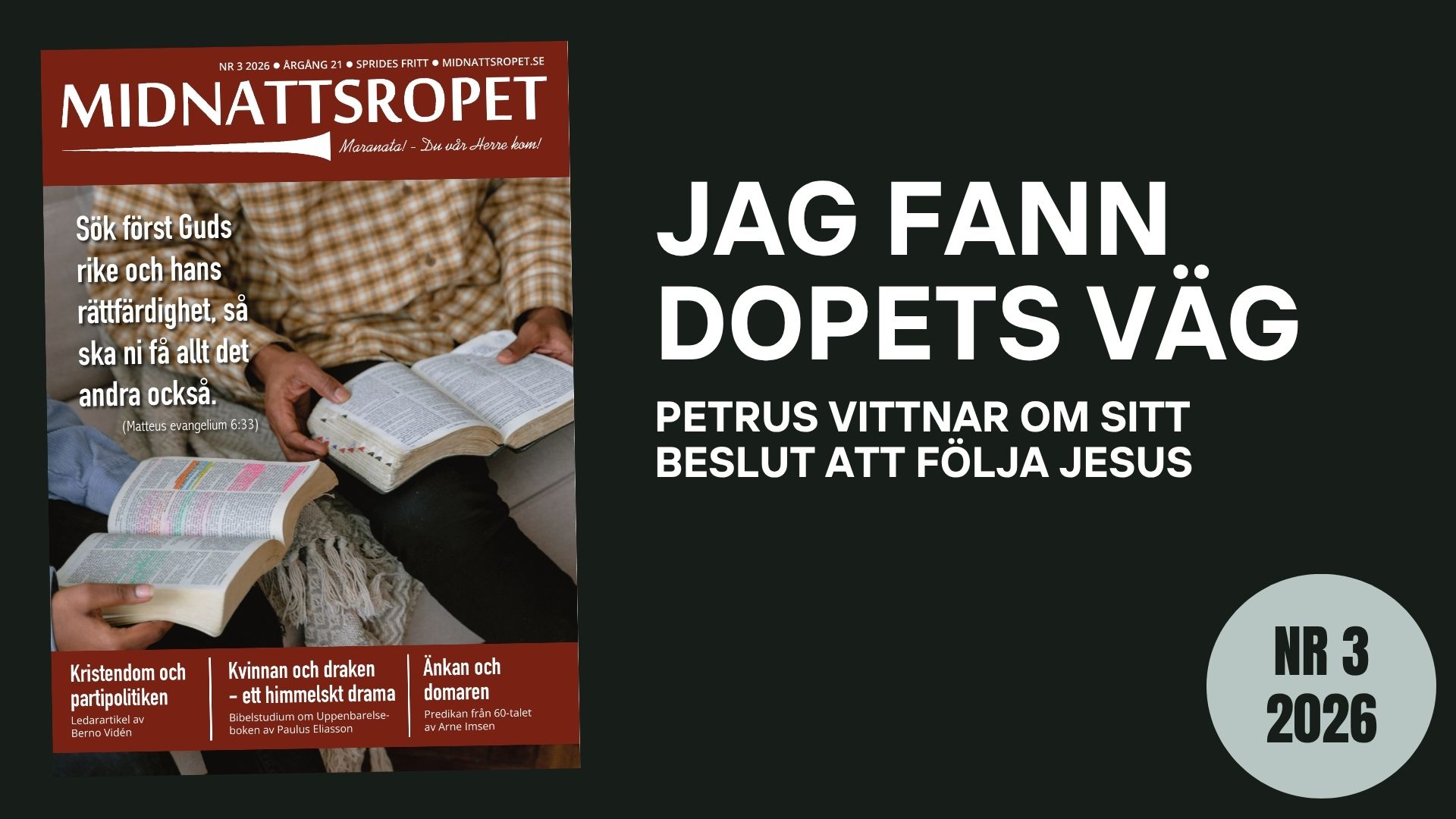 Jag fann dopets väg